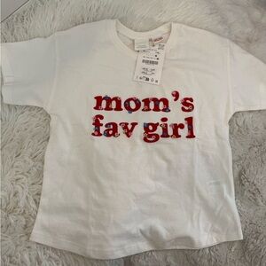 $10 Zara White Tee with Red 'Mom's Fav Girl' Print